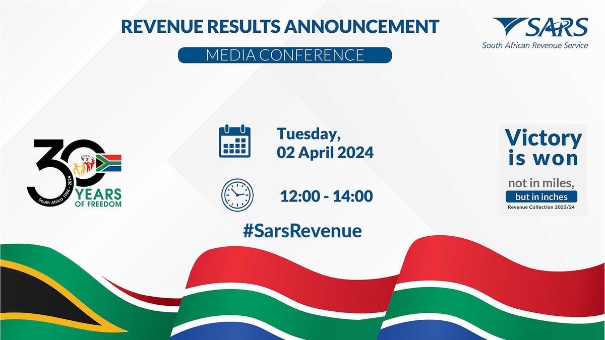 REMINDER!

Preliminary Revenue Results Announcement

SARS Commissioner, Mr. Edward Kieswetter will announce the preliminary revenue outcome for the 2023/24 financial year tomorrow.

Please join us on SARS TV (YouTube), on Tuesday, 2 April 2024 @ 12:00
🔗: bit.ly/3TtZL0W