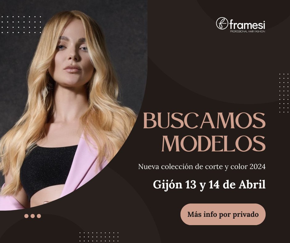 framesies's tweet image. ¡BUSCAMOS MODELOS! 🙌🏼
💇🏻‍♀️Nueva colección de corte y color 2024. 
Gijón 27 y 28 de abril. 
Remunerado. 
☎ Más información por privado o por whatsapp a este número: 684 61 91 07 

#modelo #modelos #gijon #asturias #españa #framesies #colorycorte #buscamosmodelos