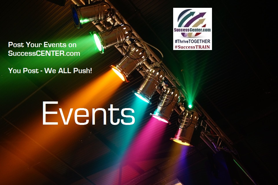 #Event Planning #PR #Marketing #SuccessTRAIN #BusinessMonday Post #Events Free on SuccessCENTER See successcenter.com/join-to-submit… - Your Events Post to Homepage Free - 10 Minutes to Setup - Social Sharing to 31 #SM Networks - Our Community Shares Events Free - 88,000 Business Members