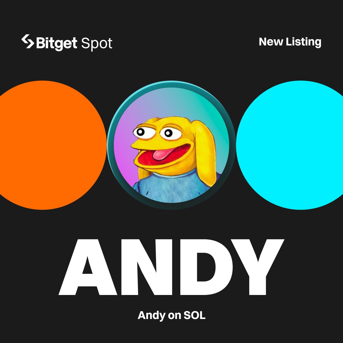 bitget's tweet image. 📢 New Listing - $ANDY @Andy_On_Sol

#Bitget will list ANDY/USDT with 540,000 $ANDY up for grabs!

🔹Deposit: opened
🔹Trading starts: 11:00 AM, April 2 (UTC)

More details: bitget.com/en/support/art…

#ANDYListBitget