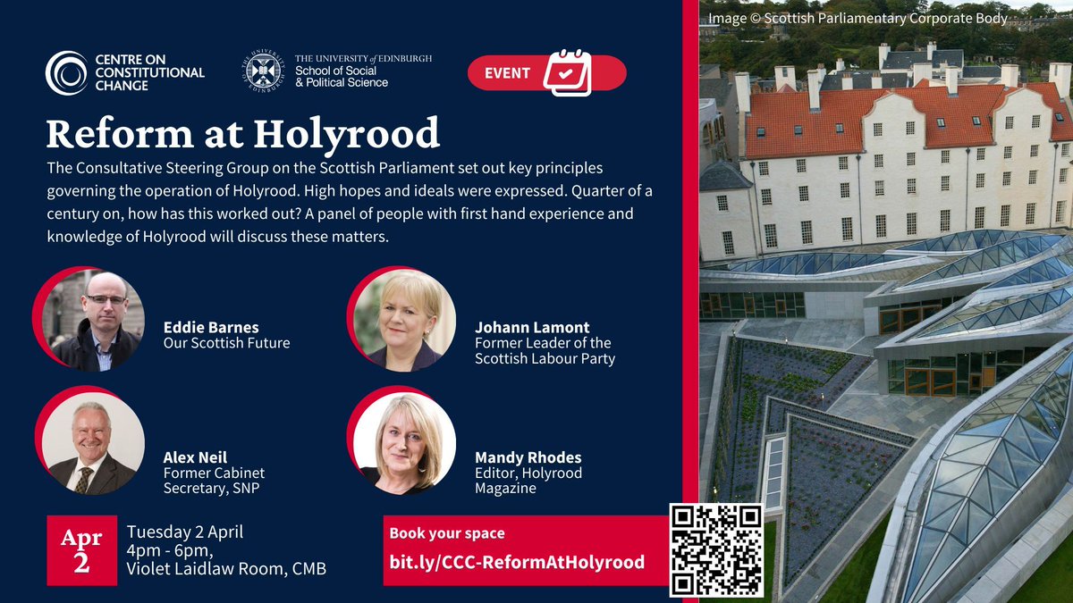 Reform at Holyrood Tuesday, April 2 4pm - 6pm The Consultative Steering Group set out key principles governing the operation of Holyrood. Join @EddieBarnes23, @JohannLamont, @AlexNeilSNP and @holyroodmandy as they discuss Holyrood 25 years on. Book: bit.ly/CCC-ReformAtHo…