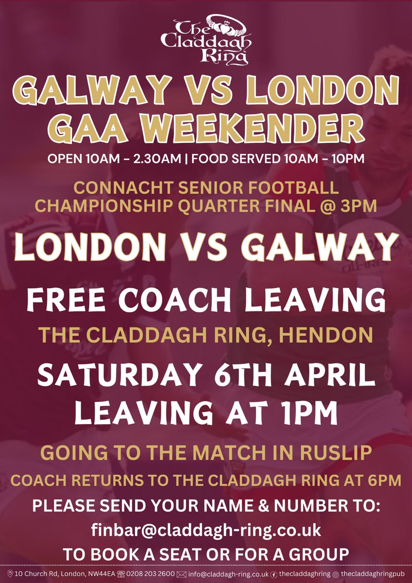 Are you in London next weekend for the @ConnachtGAA championship meeting of @Galway_GAA & @LondainGAA ? Get to the match in style with a free coach from the Claddagh Ring. Details below. #gaillimhabú