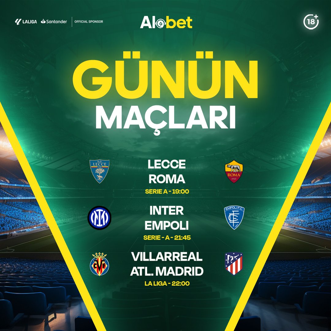 💸 Günün Yüksek Oranlı Maçları Seni Bekliyor ! 

👑 Durdurulamaz Heyecan, Bitmeyen Kazanç #Alobet'te !

⚡️ Jet Hızında Kazançlar, Anında Çekimler!

🌐 Güncel Adresimiz: t2m.io/alobet 

#LecceRoma #InterEmpoli #VillarrealAtleti