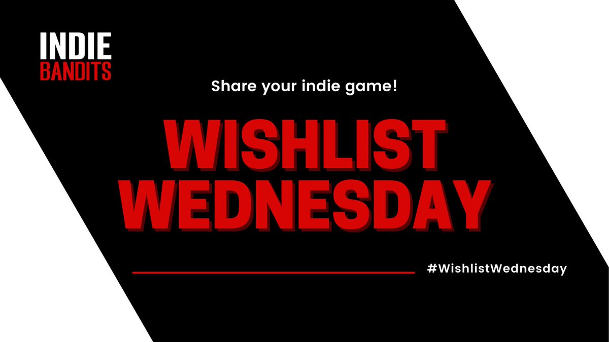 It's time to wishlist a bunch of #indiegames! Share your #indiegame here and wishlist the others in the replies! 👇 #WishlistWednesday #CelebrateIndies