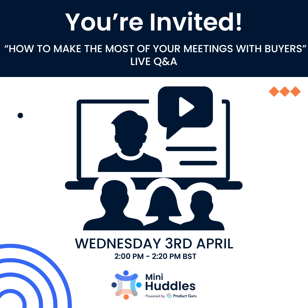 ‼️This Wednesday Mini Huddles Q&A Webinar 'How to make the most of your meetings with buyers' 🗓️ Wednesday, April 3rd, 2024 ⏰ 2:00 PM - 2:20 PM BST Register Here: bit.ly/3TH8IUJ
