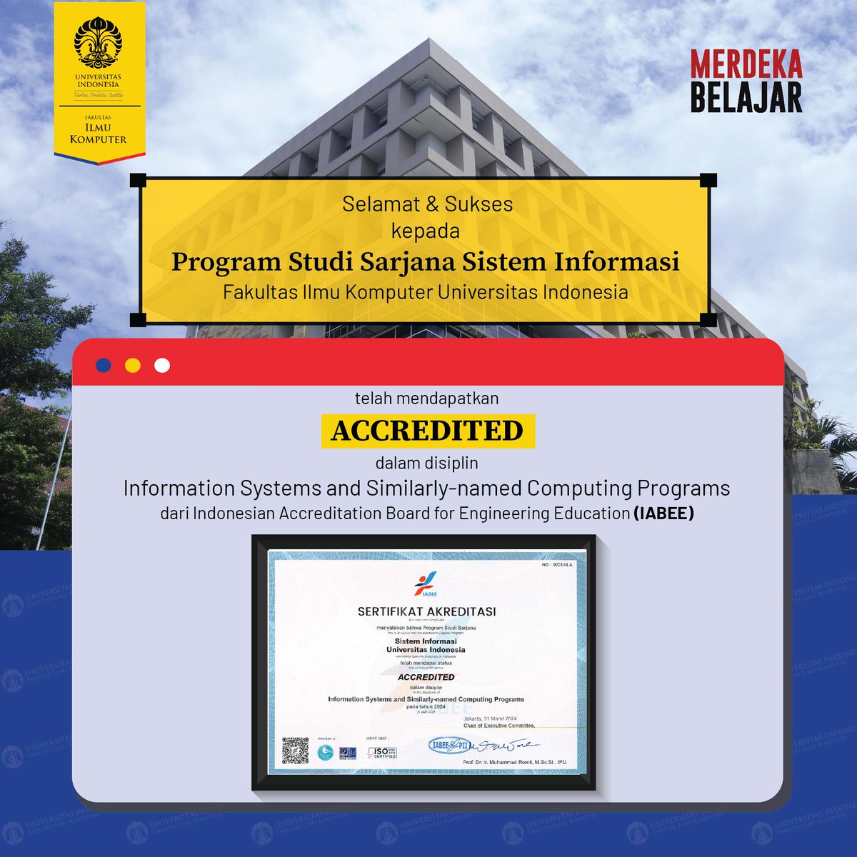 Selamat & Sukses kepada Program Studi Sarjana Sistem Informasi Fasilkom UI telah mendapatkankan status ACCREDITED dalam disiplin Information Systems and Similarly-named Computing Programs dari Indonesian Accreditation Board for Engineering Education (IABEE)