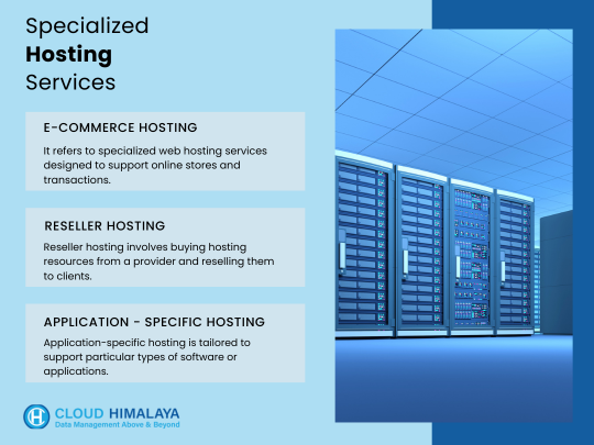 Each specialized hosting service caters to unique requirements, providing a tailored environment to meet the specific needs of different businesses and applications.
#CustomSolutions #SpecializedServices #cloudhimalaya