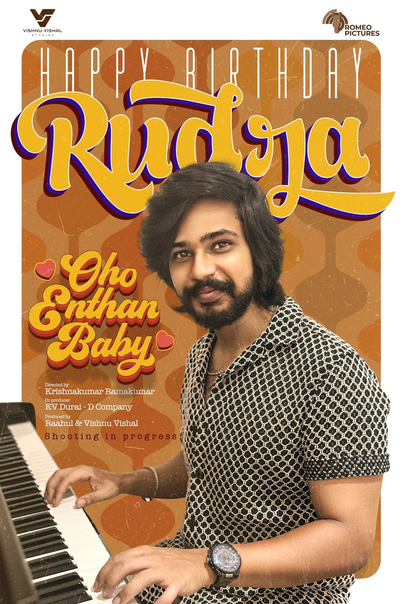 Hearty birthday wishes to the young and talented @TheActorRudra from the team of #OhoEnthanBaby - exciting times ahead for the actor. Directed by @Krishnakum25249. A @DarbukaSiva Musical. Produced by - @VVStudioz @TheVishnuVishal #RomeoPictures @mynameisraahul and @DCompanyOffl