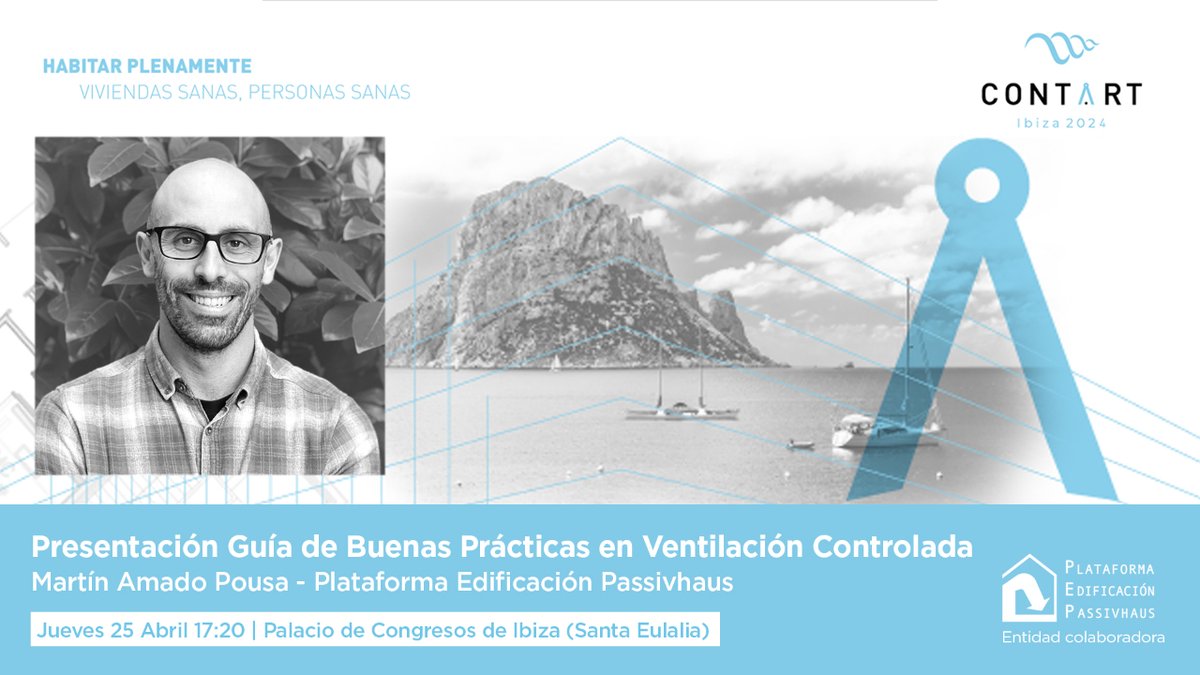 ¿Nos acompañáis a #Contart2024 Ibiza?  Martín Amado, vocal de comité técnico de la @PlataformaPEP presentará el 25 de abril la Guía de buenas prácticas en #Ventilación Controlada que hemos publicado hace unos meses. Os esperamos!