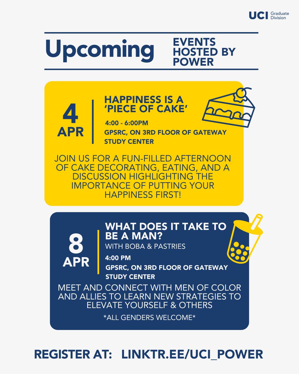 🍰 Cake, Boba & MORE! POWER will be hosting a few upcoming events! 🗓️ Thu., April 4th | Mon., April 8th 🔗 Register at: linktr.ee/uci_power 📍 GPSRC #UCIGradLife