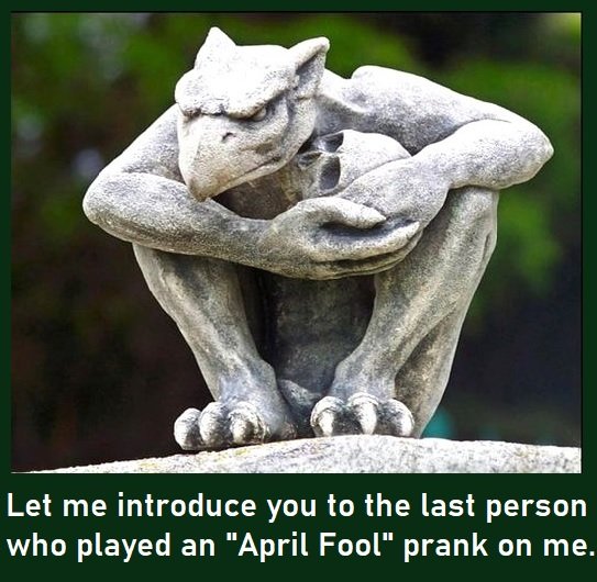 I'm not fond of #AprilFoolsDay devilry, it's a holiday that's an excuse to make fun of others. A harmless prank is one thing but too many people go to such extremes that it becomes cruel. So I made this little meme to let you know what I think about it. #NoAprilFools #BeKind