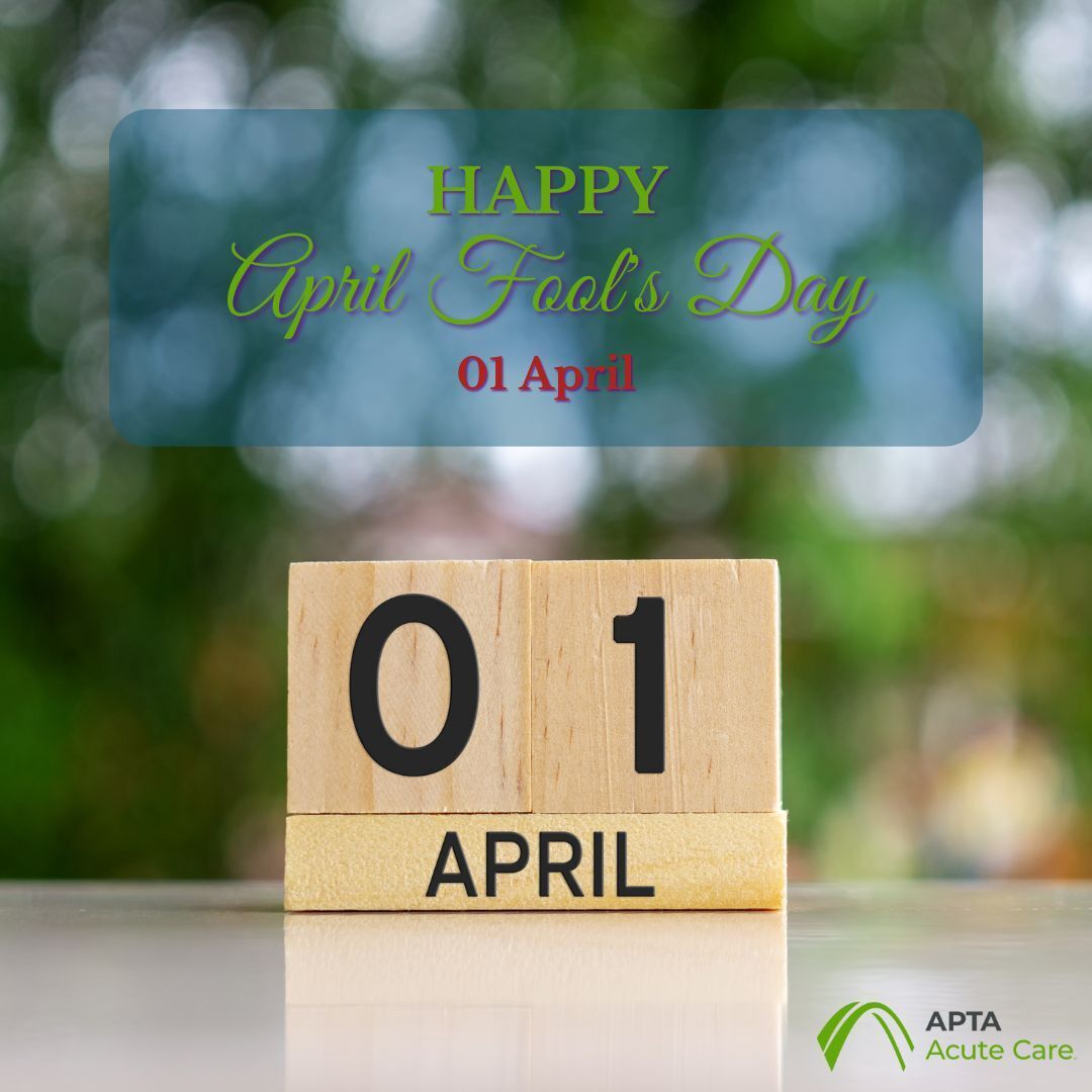 APTA Acute Care wishes you a Happy April Fool's Day! #AcuteCare #APTA #AprilFools