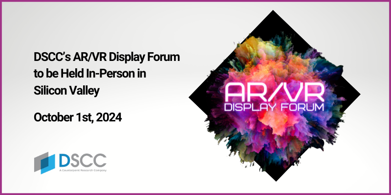 DSCC’s AR/VR Display Forum to be Held In-Person in Silicon Valley bit.ly/3TWMbVl #Displays #AR #VR #VirtualRealityEvents