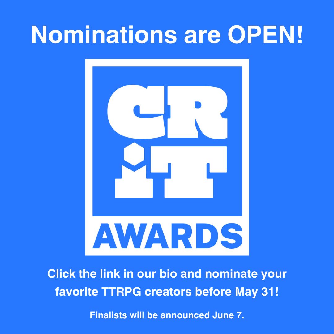 crit_awards's tweet image. Nominations are OPEN! 
CRIT AWARDS 

Click the link in our bio and nominate your favorite TTRPG creators before May 31! 
Finalists will be announced June 7.

Voting: forms.gle/7AsSGaRgQebDrd…