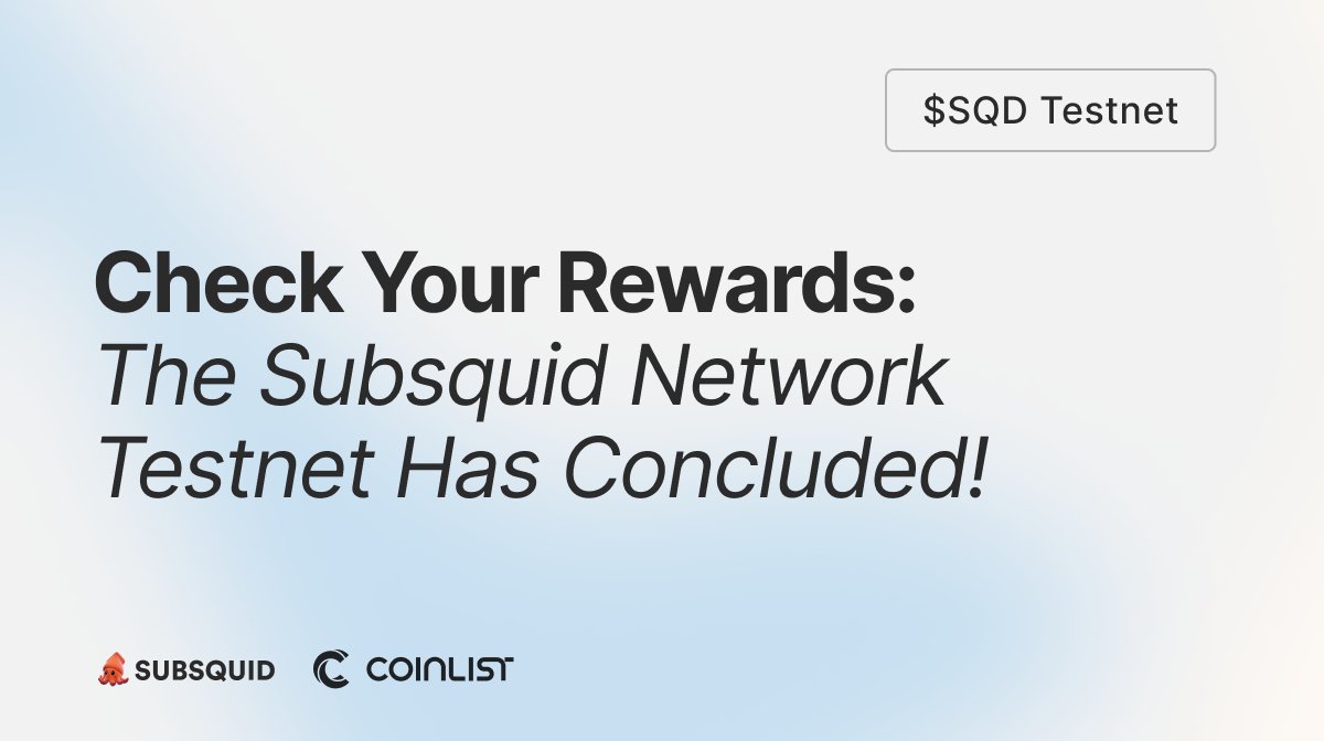 The Subsquid Network Incentivized Testnet, carried out in collaboration with <a href="/CoinList/">CoinList</a> has concluded.

Developer and community participant rewards have been posted to this repo: github.com/subsquid-quest…

More opportunities are coming soon!