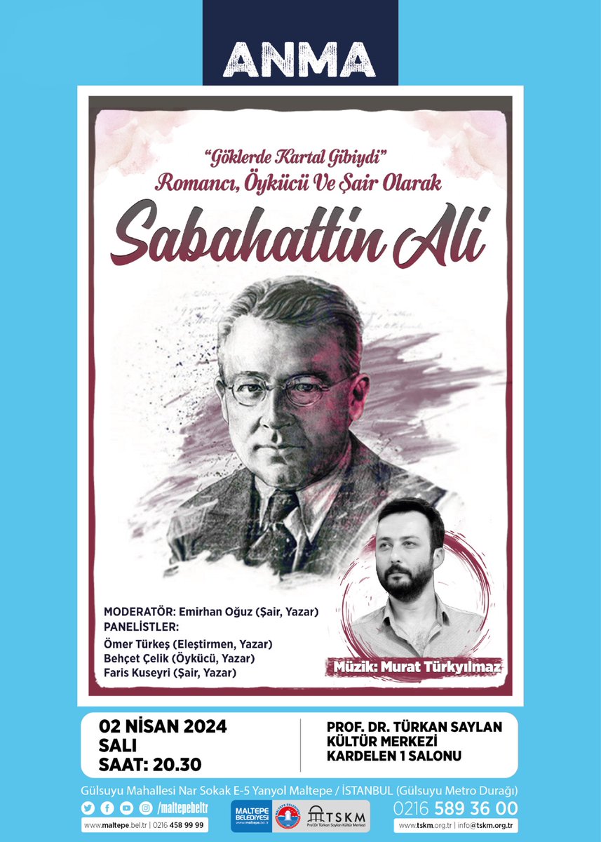 'Romancı, Öykücü ve Şair Olarak Sabahattin Ali' 02 Nisan 2024 Salı, saat 20.30'da.