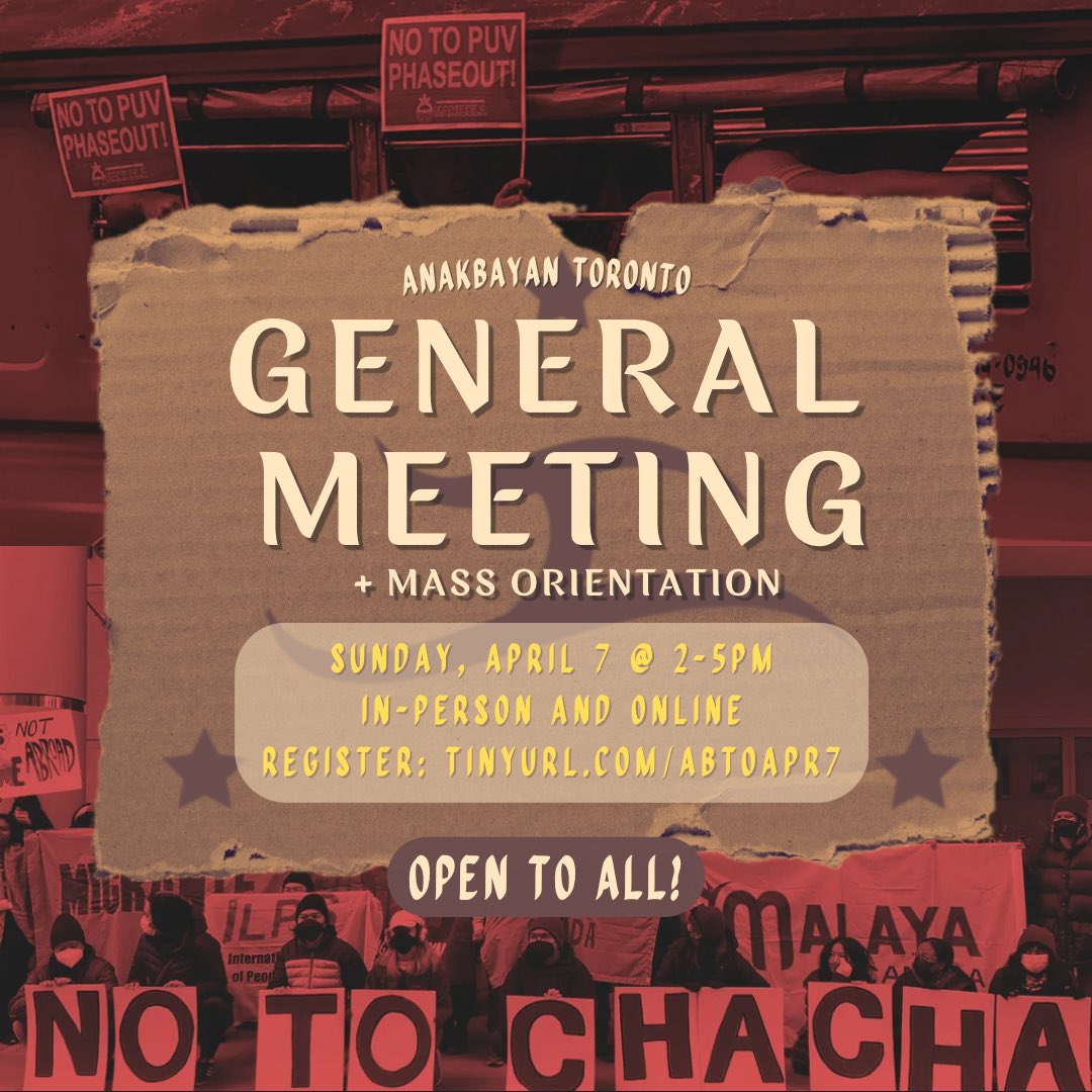 📣 OPEN TO ALL! Join Anakbayan Toronto for our first General Meeting (GM) of 2024 on SUNDAY, APRIL 7TH, 2PM-5PM. 📣

Learn about ABTO as an organization including what we do, what we’ve been up to and what we plan to do! Register here: tinyurl.com/ABTOapr7