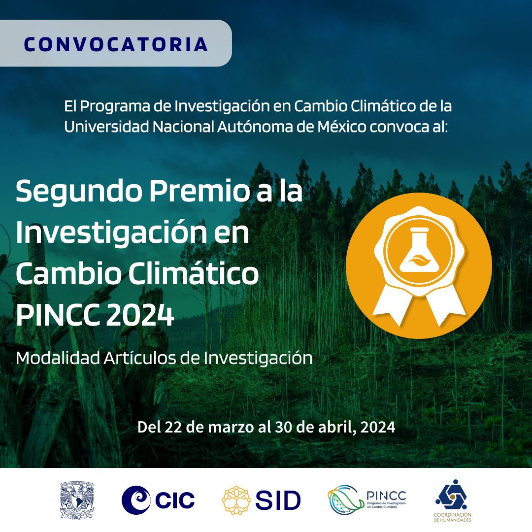 @UNAM_PINCC en colaboración con distintas dependencias de la UNAM los invitan,al concurso:“2do Premio a la investigación en Cambio Climático PINCC 2024”,artículo de investigación 📆Del 22 de marzo al 30 de abril Base: pincc.unam.mx/segundo-premio… Registro: bit.ly/3TEauY7