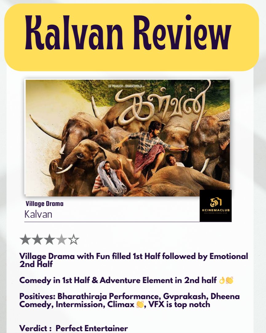 #Kalvan Review: Village Drama with Fun filled 1st Half followed by Emotional 2nd Half ‣Comedy in 1st Half & Adventure Element in 2nd half 👌👏 ‣Positives: Bharathiraja Performance, #Gvprakash, Dheena Comedy,#Ivana Performance ,Intermission, Climax 👏, VFX is top notch…