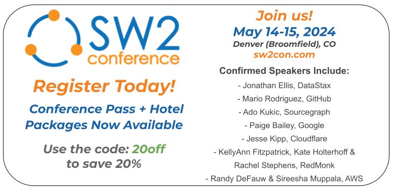 '20off' now takes 20% off of your registration (or reg plus a hotel package) for SW2con.com -- join us!