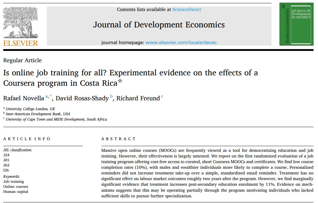 Do massive open online courses deliver labor market returns? A randomized controlled trial in Costa Rica shows low completion rates &amp; "no significant effect on labor market outcomes ... 2 years after the program." sciencedirect.com/science/articl… by <a href="/rnovella13/">Rafael Novella</a> <a href="/gdrosas/">David Rosas Shady</a> <a href="/RichardFreund13/">Richard Freund</a>