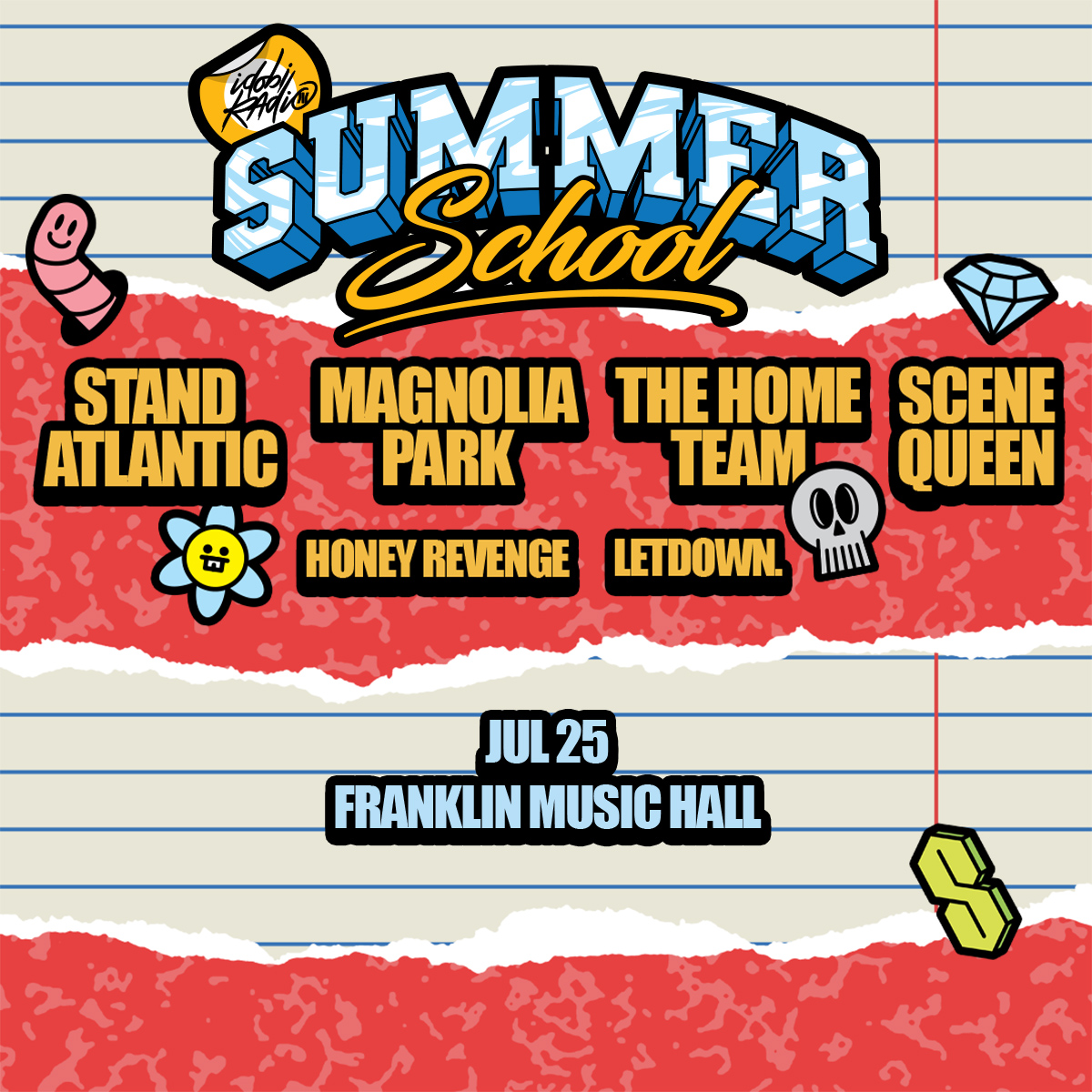 NO April Fool's Joke here: We're excited to welcome the idobi Summer School Tour here on July 25th featuring Stand Atlantic, Magnolia Park, Scene Queen, The Home Team, Honey Revenge & letdown. Venue presale starts this Wednesday at noon, public on sale this Friday at noon.