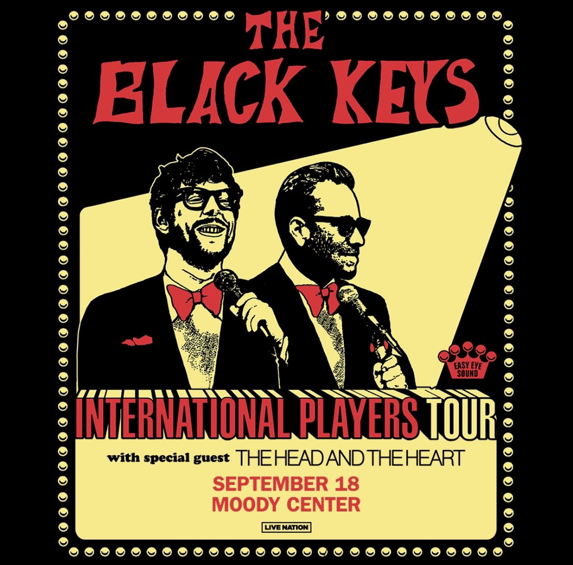 JUST IN: @theblackkeys are returning to @MoodyCenterATX on the International Players Tour with special guest @headandtheheart on September 18! Presale: Thurs, 4/4 at 10am (Code: BARTONSPRINGS) Onsale: Fri, 4/5 at 10am atxconcert.com