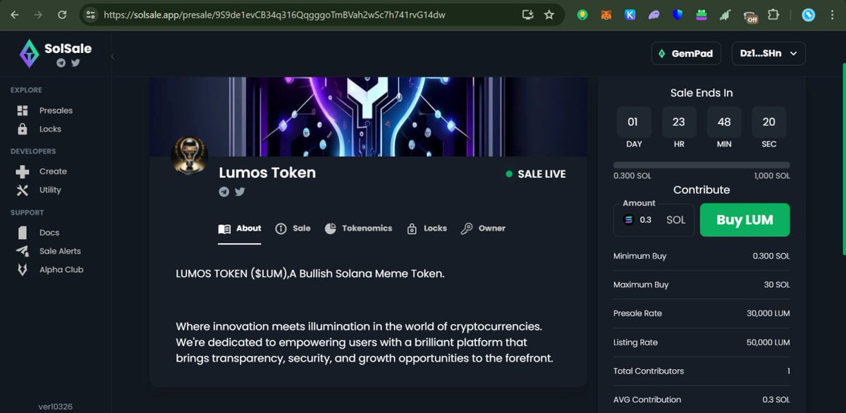 #Lumostoken PRESALE IS LIVE 💡.

PRESALE LINK ⬇

solsale.app/presale/9S9de1…

Min BUY:   0.3 SOL
Max BUY:  30 SOL

Soft Cap: 400 SOL
Hard Cap: 1000 SOL

JOIN TG: t.me/lumostoken

#PresaleLive #presale #lum #lumos #SolanaMemecoin