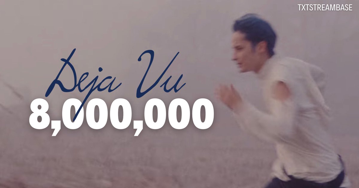 txtstreambase's tweet photo. ‘Deja Vu’ Official MV has now surpassed 8 MILLION views in 7 hours 25 minutes with 449k likes on YouTube

🔗 https://t.co/1BrLSUacW3

#TXT_DejaVu
#TOMORROW_X_TOGETHER 
@TXT_bighit @TXT_members https://t.co/jpxyMfUocC