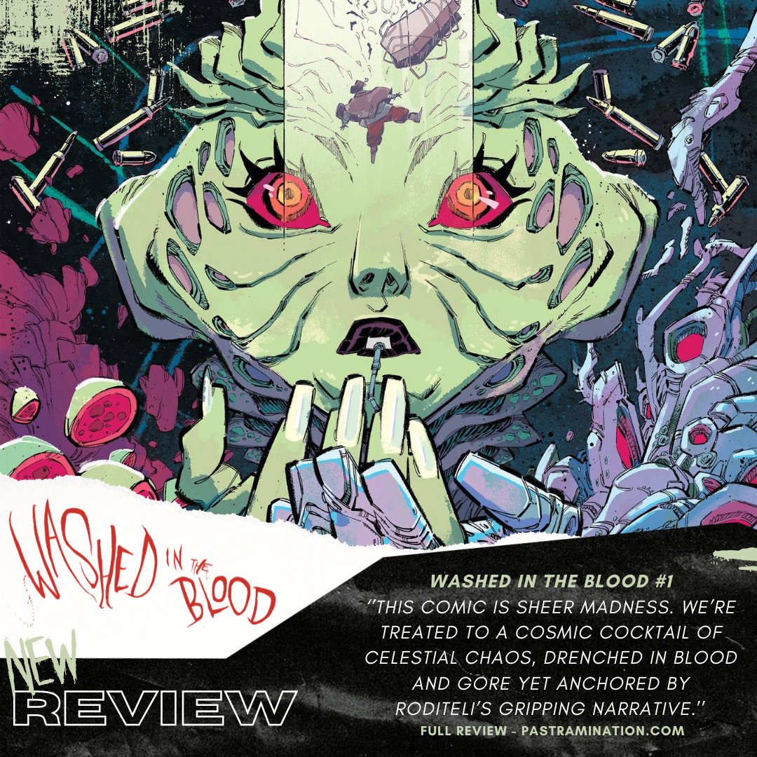Washed In The Blood #1 - Reviewed by @PastramiNation ! ''This comic is sheer madness. We’re treated to a cosmic cocktail of celestial chaos, drenched in blood and gore yet anchored by Roditeli’s gripping narrative.'' Rating 4/5 - Nolan Smith Full review: bit.ly/3xjf5Ge