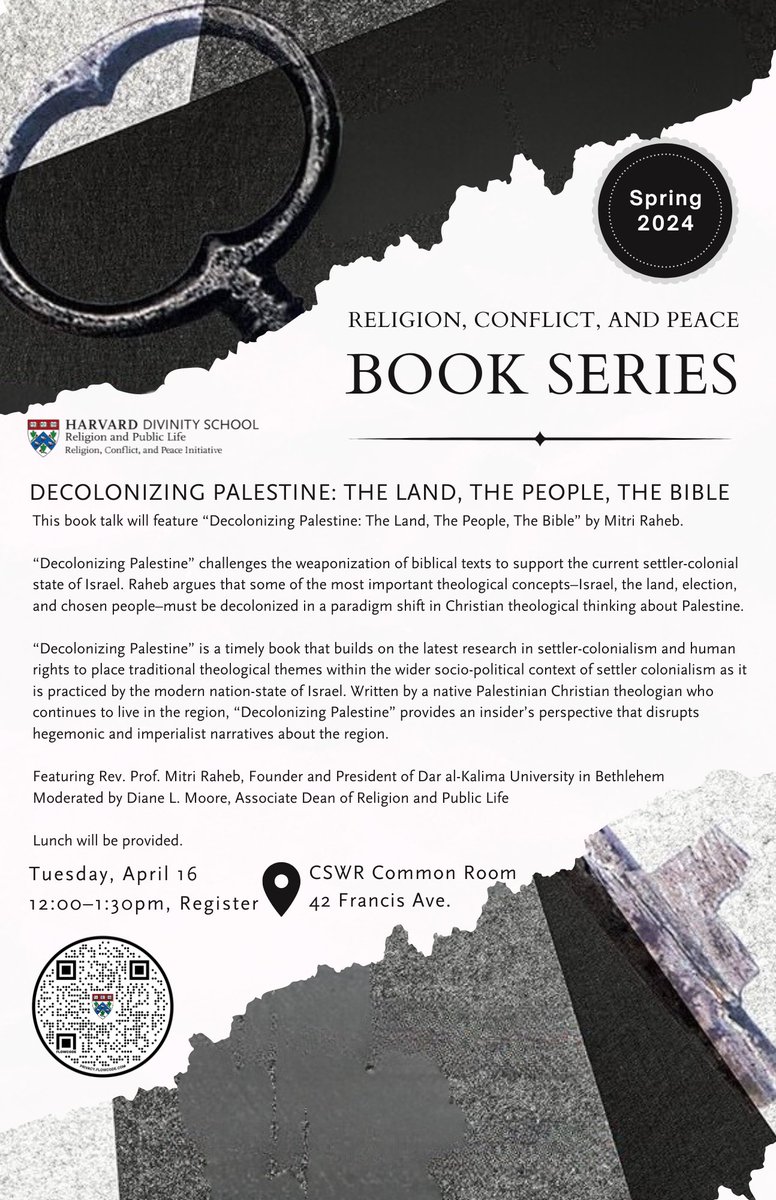 sorowo's tweet photo. #April 16 at @HarvardDivinity: #Decolonizing #Palestine: The Land, the People, the #Bible with @RahebM https://t.co/hLxsIOoySn