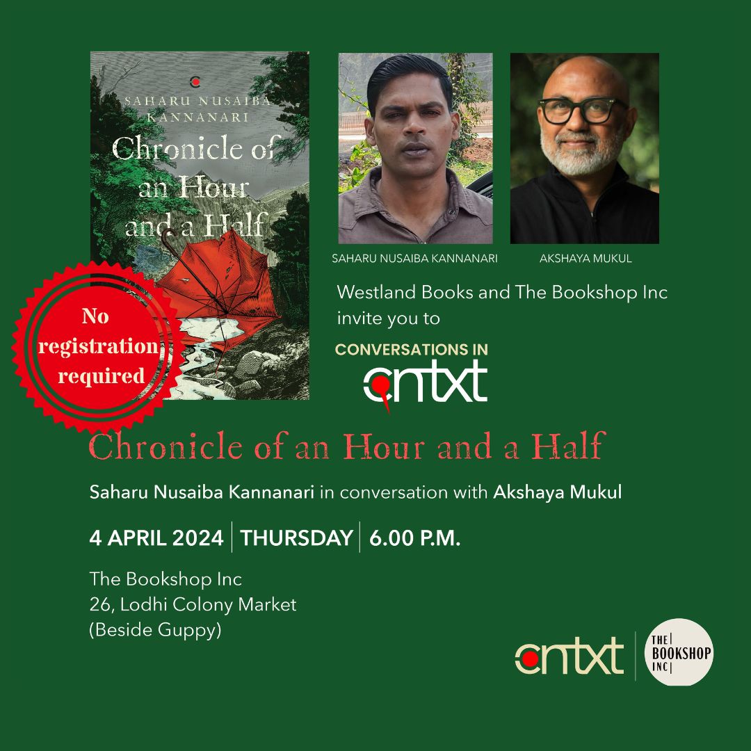 Mark your calendars #DelhiNCR ! We are going to be at @BookshopInc on Thursday, 4 April to discuss and chat with @SaharuNusaiba and @Akshayamukul about the electrifying Chronicle of an Hour and a Half. No registrations required. Come and join us!