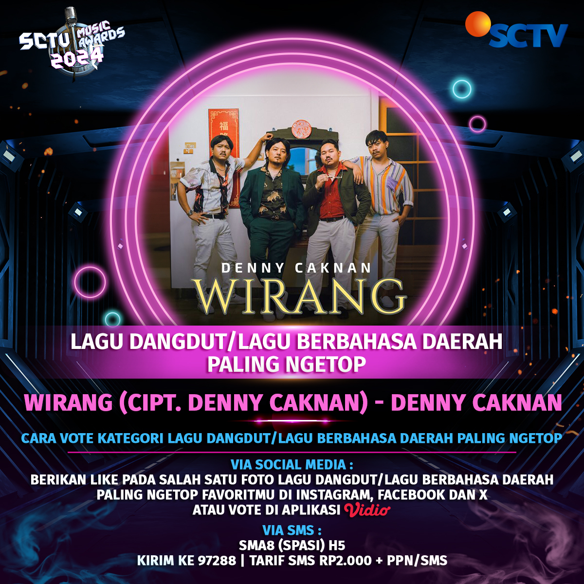 Dukung Wirang (Cipt. Denny Caknan) - Denny Caknan untuk memenangkan Kategori LAGU DANGDUT/LAGU BERBAHASA DAERAH PALING NGETOP dengan cara like foto berikut atau #VoteSMA2024 via SMS dan Vidio!

Periode voting sampai 13 Mei 2024, pkl 23.59 WIB.
#SMA8 #VoteSMA2024…