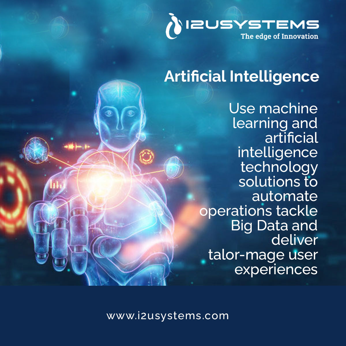 Artificial Intelligence Use machine learning and artificial intelligence technology solutions to automate operations tackle Big Data and deliver tailor-mage user experiences #i2usystems #c2crequirement #recruiter #benchsales #artificial #intelligence #technology #bigdata #tailor