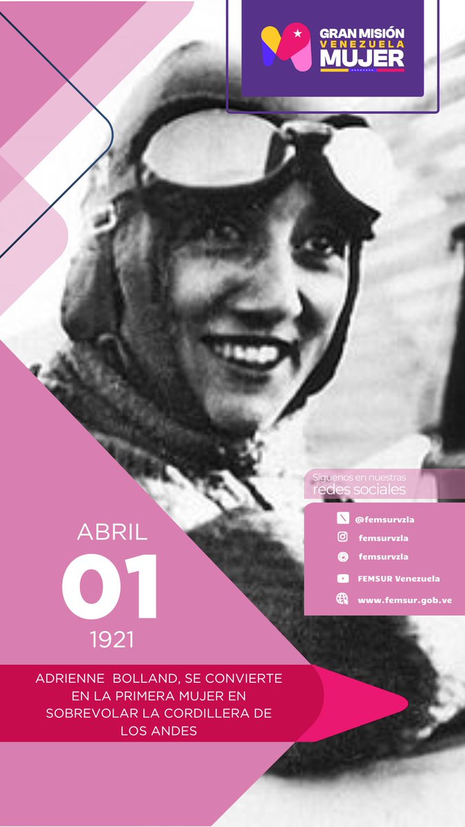 #01Abr 1921 Adrienne  Bolland, se convierte en la primera mujer en sobrevolar la Cordillera de los Andes.
Hace 103 años la piloto francesa A.Bolland cruzaba la cordillera de los Andes al mando de su pequeño avión.

<a href="/NicolasMaduro/">Nicolás Maduro</a>
<a href="/DhelizAlvarez/">Dheliz Álvarez</a>
<a href="/mvenezuelamujer/">Gran Misión Venezuela Mujer</a>
#AbrilDeVencedores