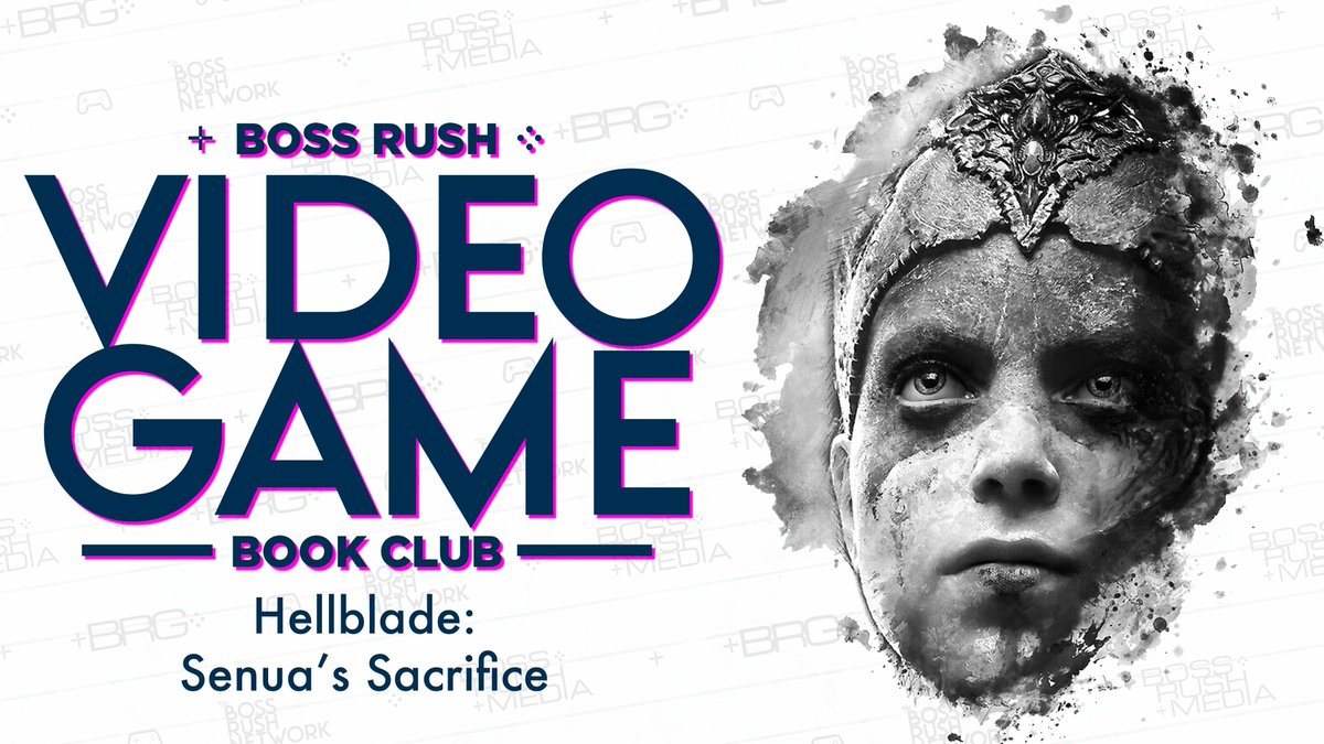 BOOK CLUB on PATREON - Hellblade: Senua's Sacrifice Spoilercast and Mental Health Discussion @BossRushNetwork @BossRushPodcast @IamCoreyinHD @Klimov_Author @Auditor415 @ThatRetroCode @NinjaTheory #BeBetter #WeAreBossRush #MentalHealth Patreon: buff.ly/3H7qA2N