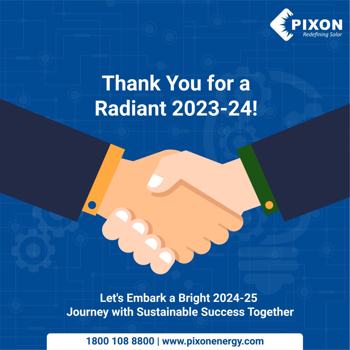 Looking back on a glowing 2023-2024, we're energized for an even brighter future! Let's journey into 2024-2025, powering our path with sustainable sunshine.

#pixonsolar #financialyear #solarpower #renewableenergy #modulemanufacturer #solarpanels #sustainablefuture #solarenergy