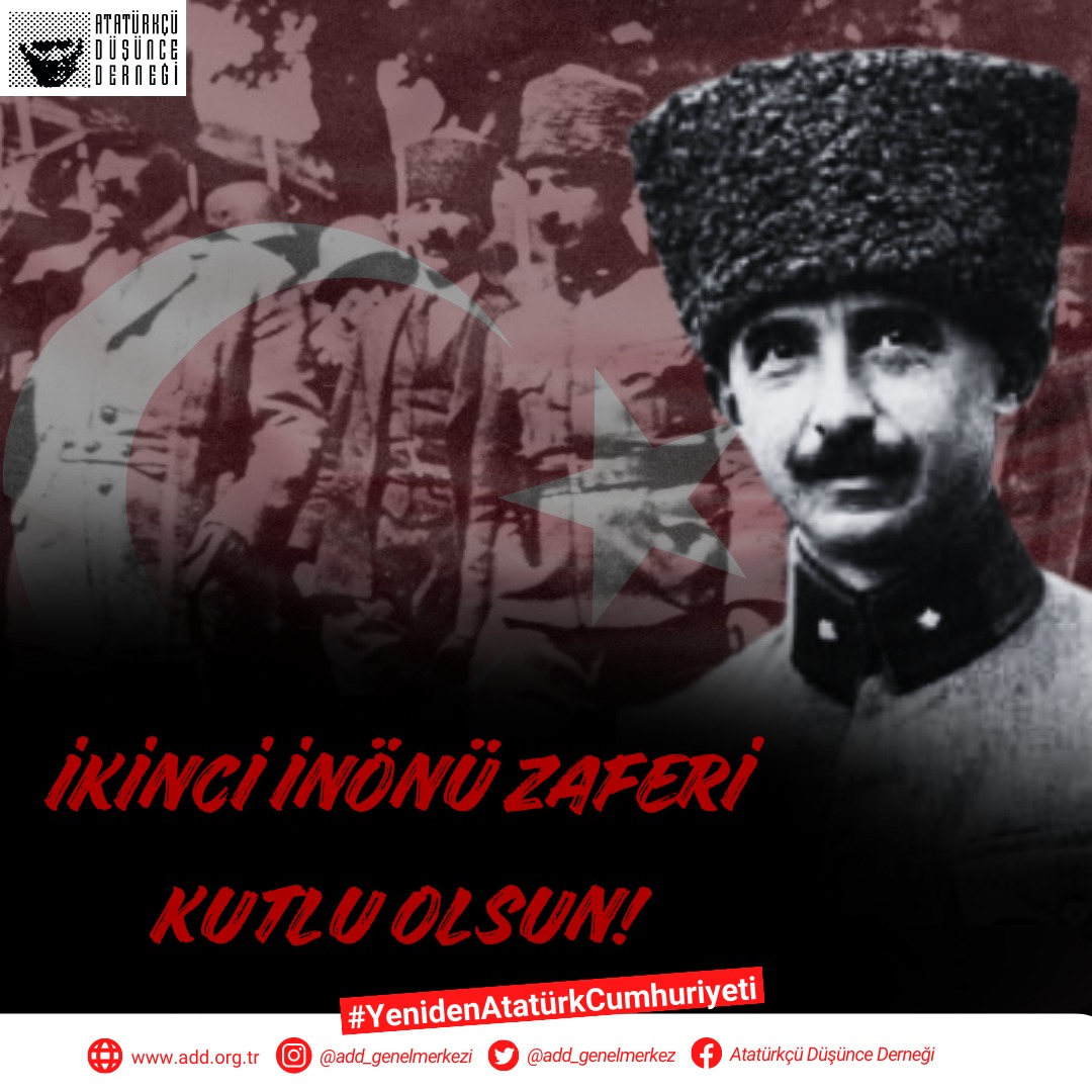 Makus talihimizi yendiğimiz gün, #İkinciİnönüZaferi'nin 103. yılı kutlu olsun!