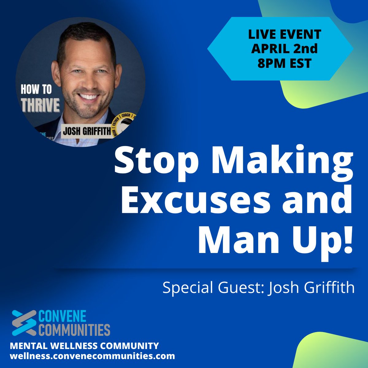 ConveneComms's tweet photo. Josh joins the Mental Wellness Community Podcast tomorrow night at 8PM EST. Join the conversation live on Facebook, Twitch, X, and YouTube.

#stopmakingexcuses #mentalwellness #relationshipgoals #LifeGoals2024 https://t.co/Uk9EygZEB2