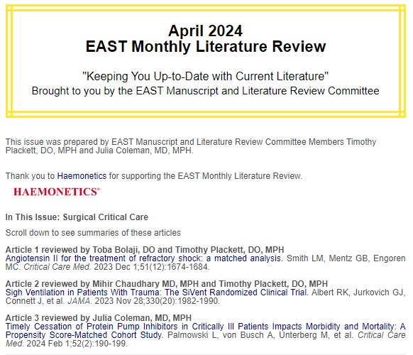 This month’s EAST Monthly Literature Review on Surgical Critical Care is brought to you by Timothy Plackett, DO, MPH and Julia Coleman, MD, MPH. Thank you to our sponsor @HaemoneticsCorp! Read the #EASTLitReview here and share your feedback: bit.ly/3TWjEiG