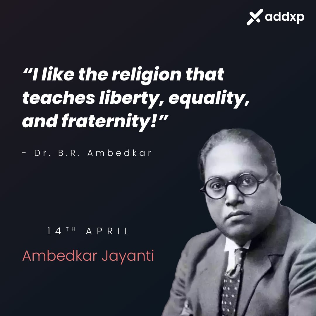 Let us celebrate the man Dr B R Ambedkar and carry forward his legacy of equality!

#Addxp #brambedkarjayanti #ambedkarjayanti #equality
