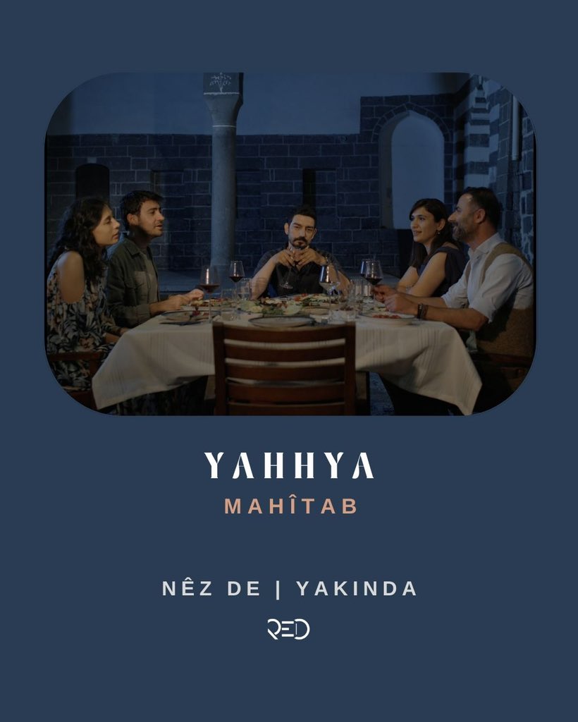 Vîdeo klîba Yahhya “Mahîtab” di demek nêz de di rupela RED Muzîkê ya YouTubeê de ye! Yahhya’nın “Mahîtab” klibi yakında Red Music Digital YouTube sayfasında! @yahhyaofficial