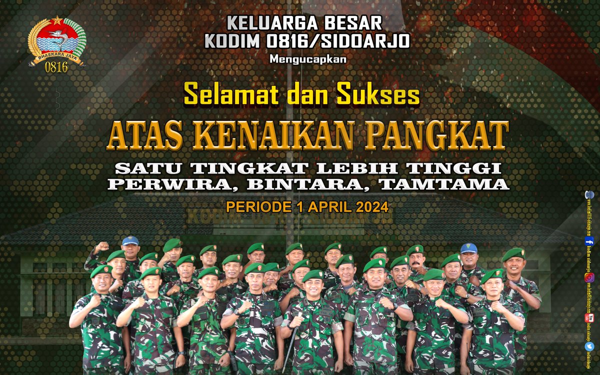 Kodim_0816's tweet photo. Keluarga Besar Kodim 0816/Sidoarjo Mengucapkan
Selamat dan Sukses Atas Kenaikan Pangkat satu tingkat lebih tinggi
Perwira, Bintara, Tamtama periode 1 April 2024.
#tni
#kodam5brw
#korem084bhaskarajaya
#sidoarjo
#BaktiKodamVBrawijaya
#puspentni
#tniad
#dispenad51
#pendam5 https://t.co/5CTpNTPWHD