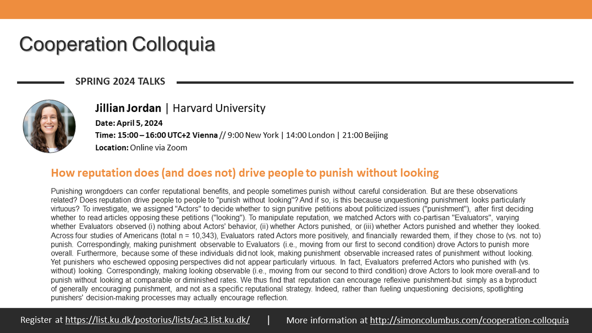 This week's Cooperation Colloquium: Jillian Jordan @Jill_Jord How reputation does (and does not) drive people to punish without looking Fri Apr 5, 15:00 UTC+2 // 9 am EDT // 21:00 CST Sign-up: list.ku.dk/postorius/list…