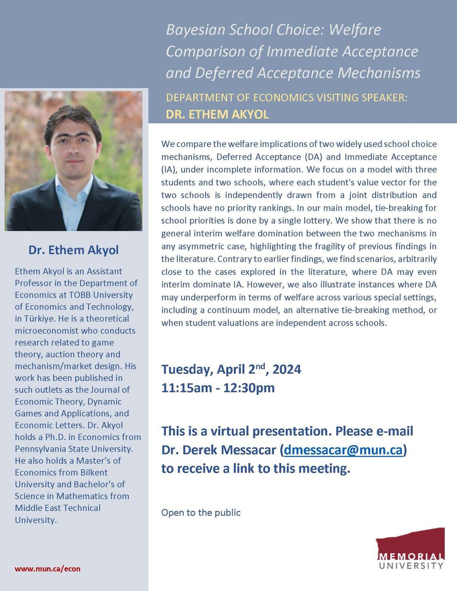 Tomorrow (Tuesday April 2) we have a virtual visiting speaker in our department: Dr Ethem Akyol will be presenting on Bayesian School Choice at 11:15am. This talk is open to the public. Please email dmessacar@mun.ca for the link. <a href="/MemorialU/">Memorial University</a> <a href="/memorialhss/">Faculty of Humanities & Social Sciences, Memorial</a>