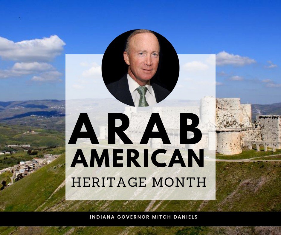 Happy #ArabAmericanHeritageMonth! Did you know that former Governor Mith Danials' family has Syrian roots? His grandfather Elias Daniels was a bookmaker who immigrated to the U.S. from Qalatiyah, Syria, in 1905. Learn more via Arab Indianapolis: arabindianapolis.com/mitch-daniels-….