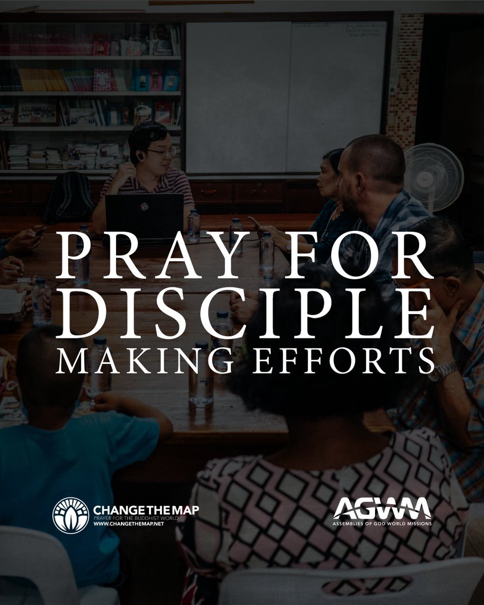 ChangeTheMap's tweet image. Pray for Disciple making efforts in the Buddhist world. The Change The Map Conference is this week! Pray for renewed passion, vision, and purpose in reaching Buddhists.

#pray #prayer #prayforbuddhists #changethemap #prayforasia #missions #worldmissions #prayforsoutheastasia