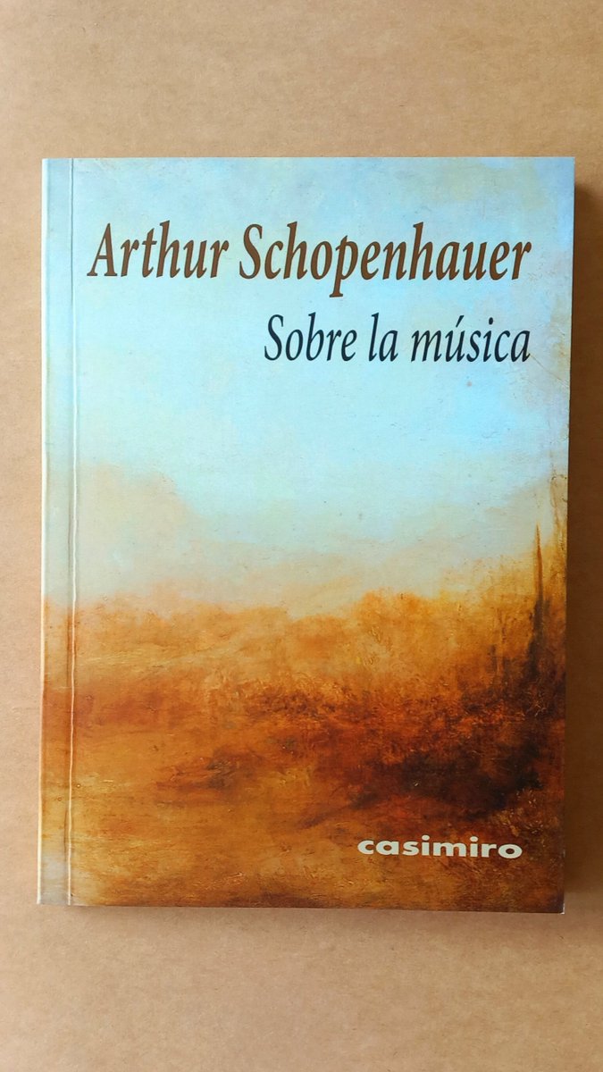 Quizás fuera un diletante en música (tocaba la flauta y amaba a Rossini), pero este librito suyo destila sabiduría y está lleno de aciertos. «Sobre la música», de Arthur Schopenhauer. En <a href="/casimirolibros/">casimiro libros</a> .