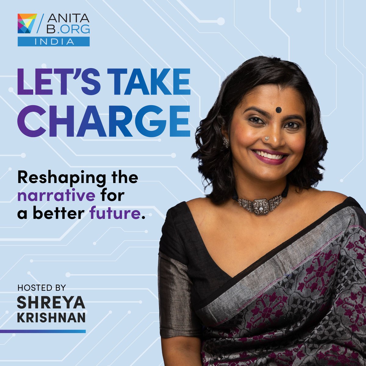 #launchalert Unveiling AnitaB.org's India podcast: Let’s Take Charge. Authentic Voices, Authentic Expression, hosted by Shreya Krishnan MD AnitaB.org India. Watch this space for more! #IdentityJourney #InclusiveTech #AuthenticLiving