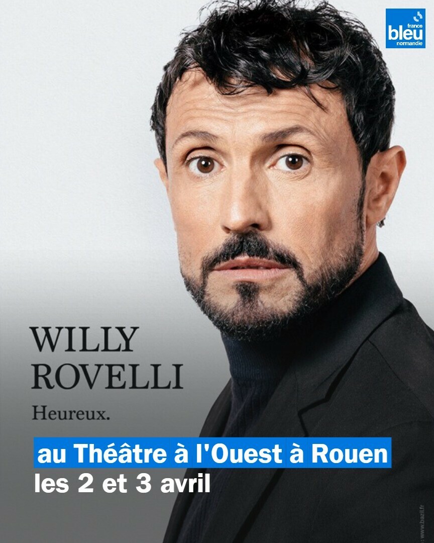 😊 @Willy_Rovelli présente son nouveau spectacle 'Heureux' cc @alouesttheatre à Rouen ce mardi 2 et ce mercredi 3 avril ➡️ l.francebleu.fr/DD47